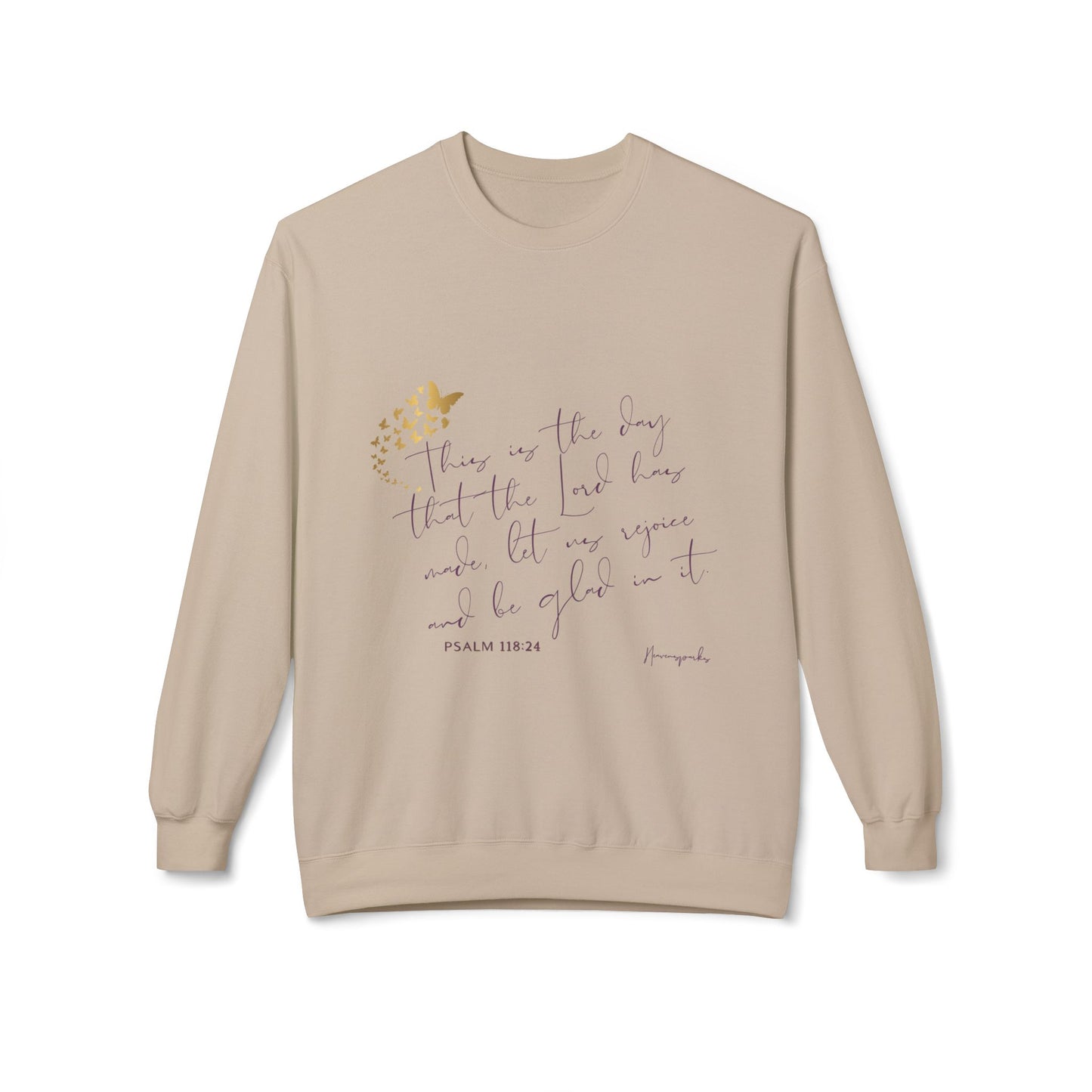 "THIS IS THE DAY" Sweatshirt