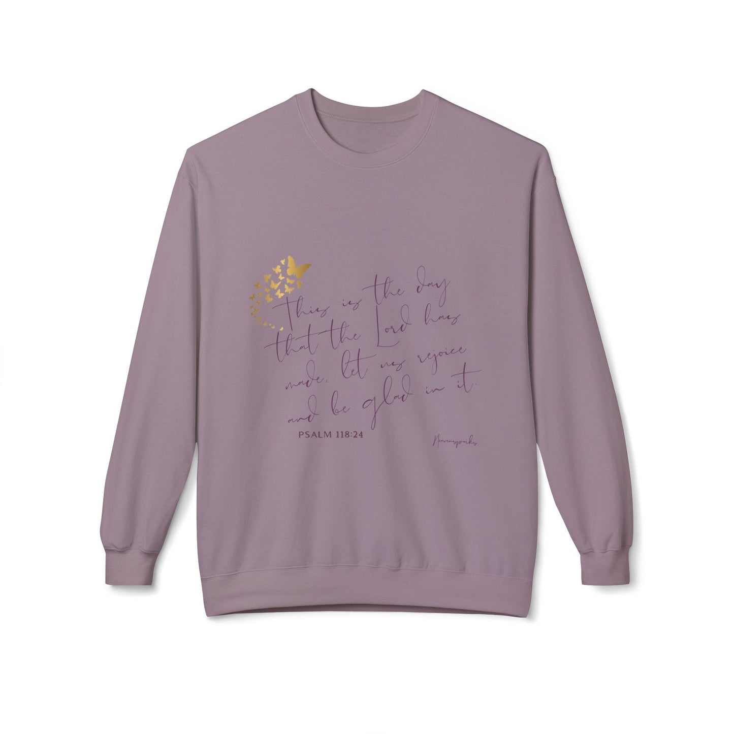 "THIS IS THE DAY" Sweatshirt