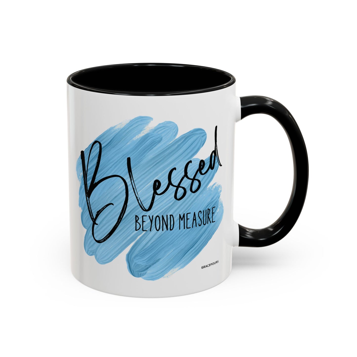 Blessed Beyond Measure- Mug
