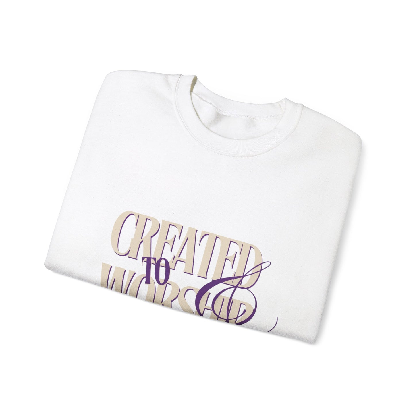 Created To Worship- Crewneck Sweatshirt