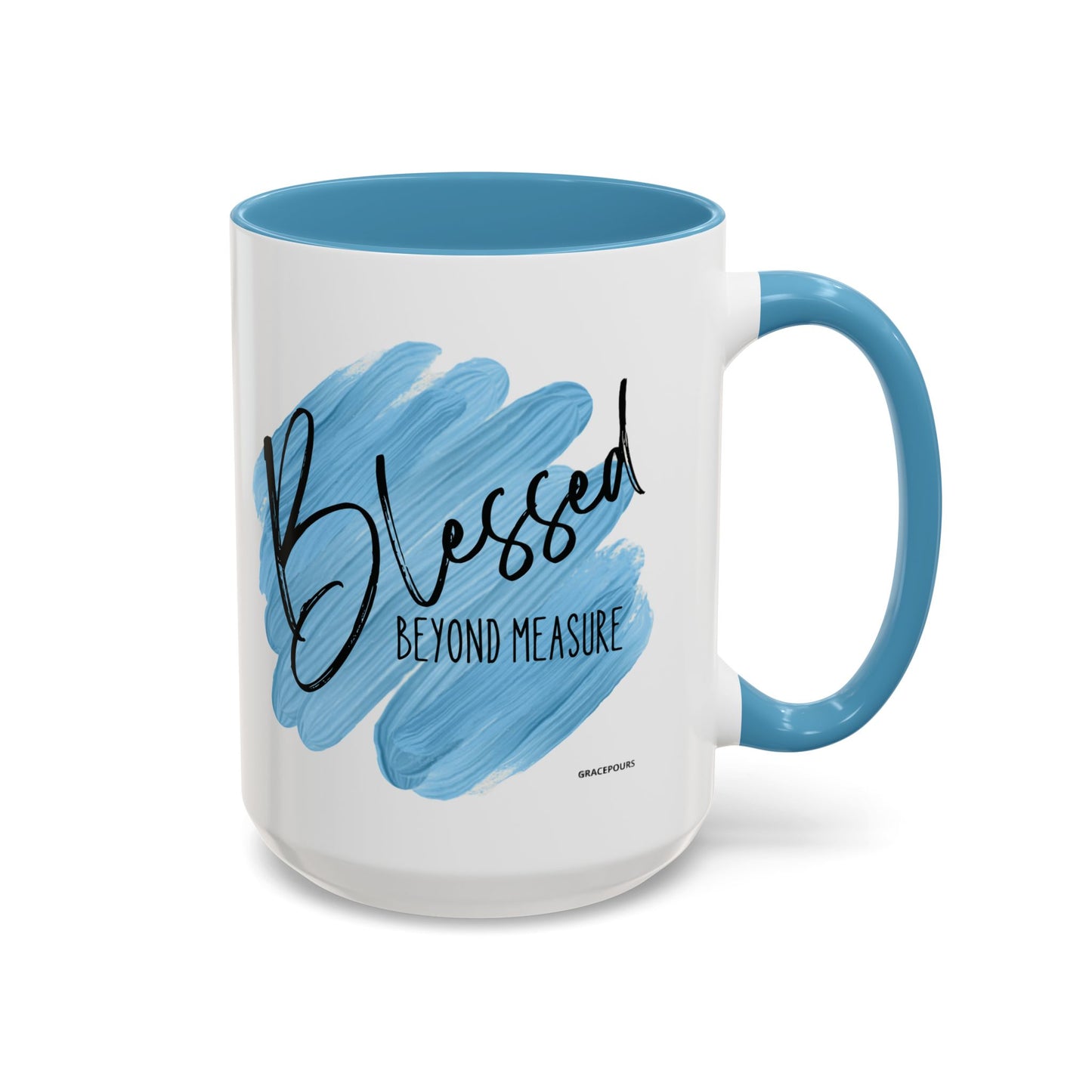 Blessed Beyond Measure- Mug