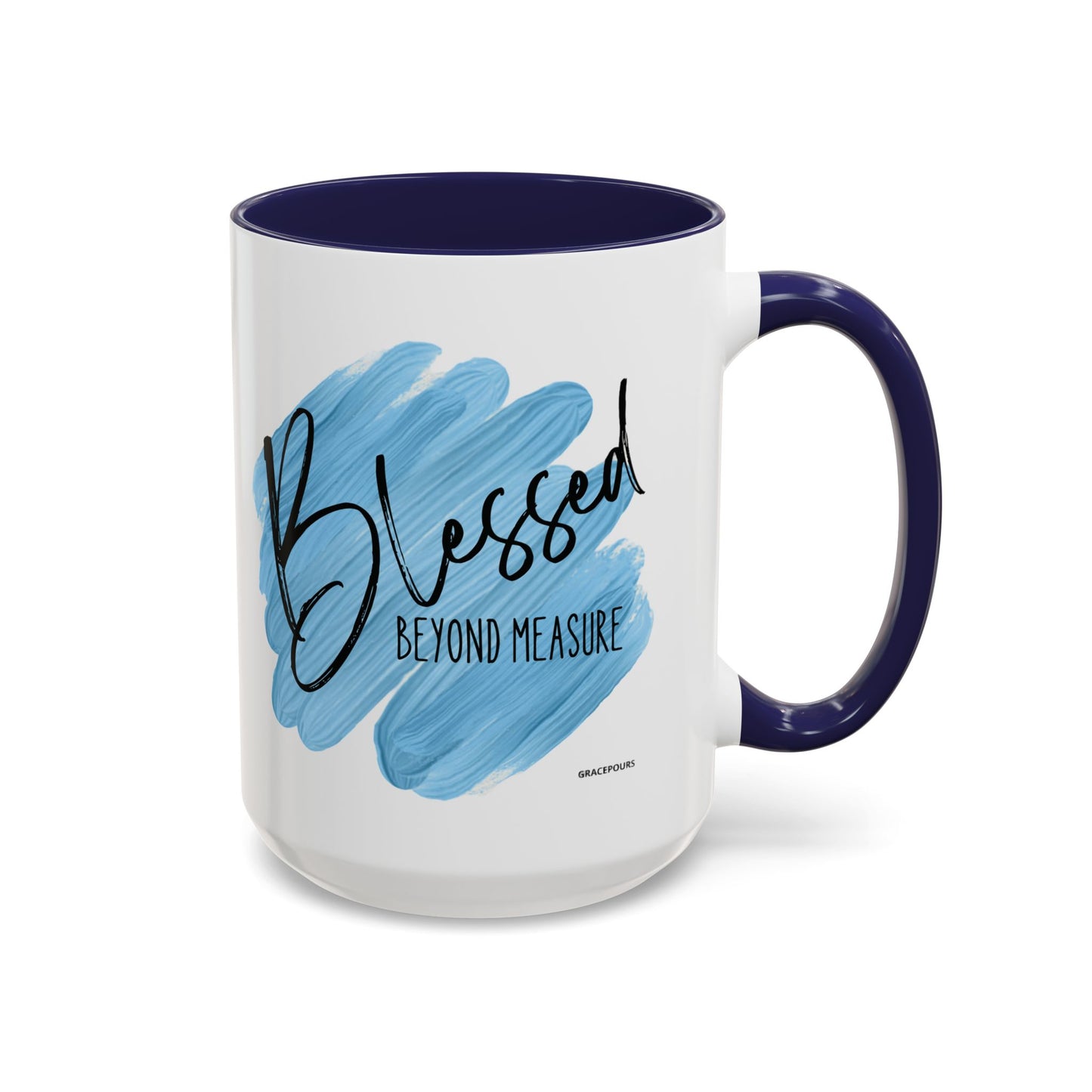 Blessed Beyond Measure- Mug