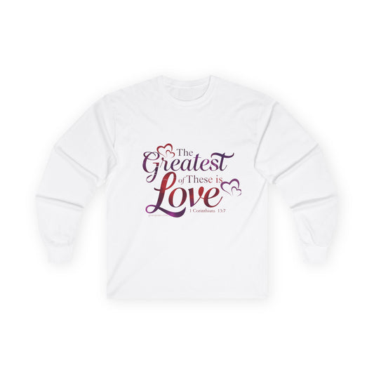 "The Greatest of These is Love"