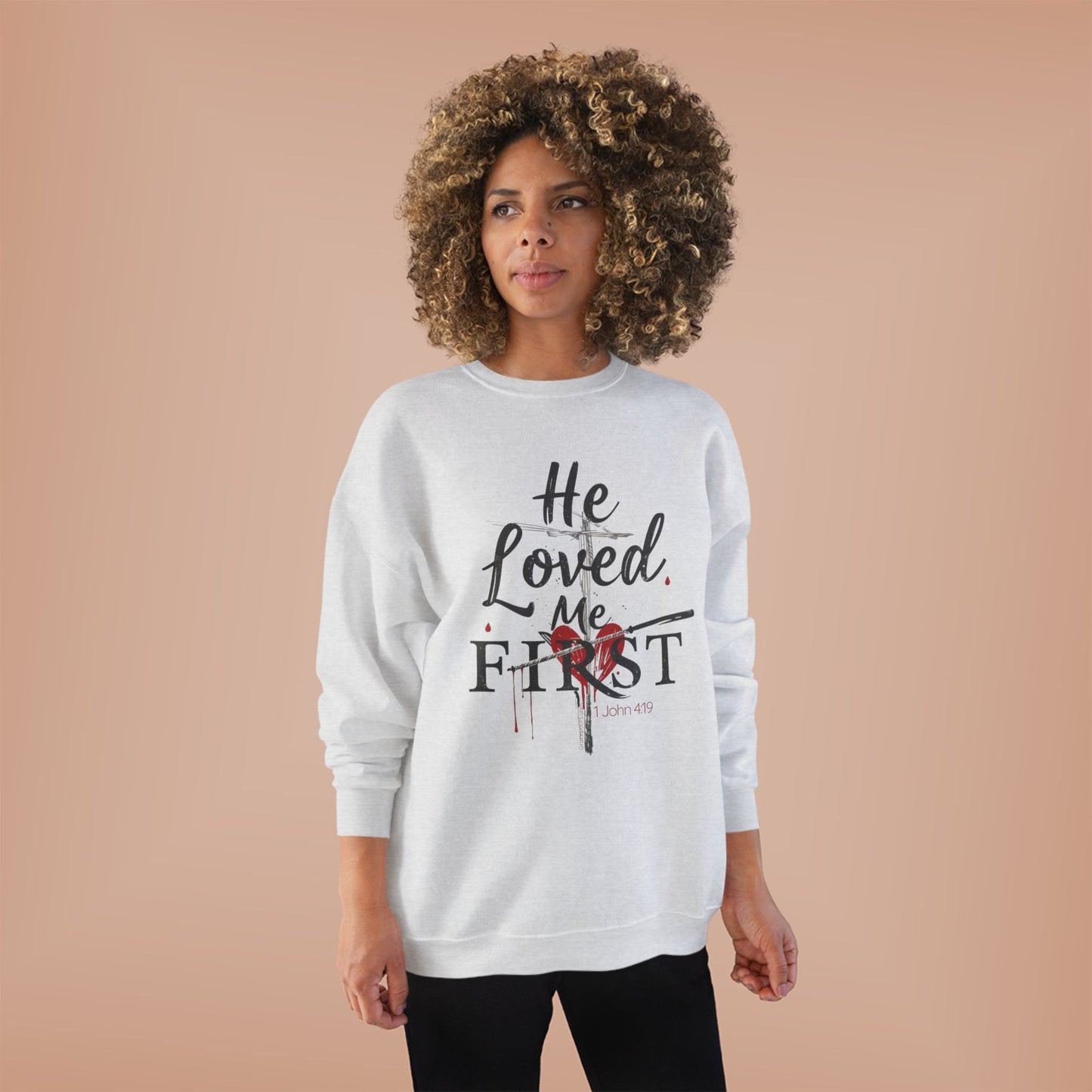 He Loved Me First Sweatshirt — Christian Faith Crewneck with Cross & Rose